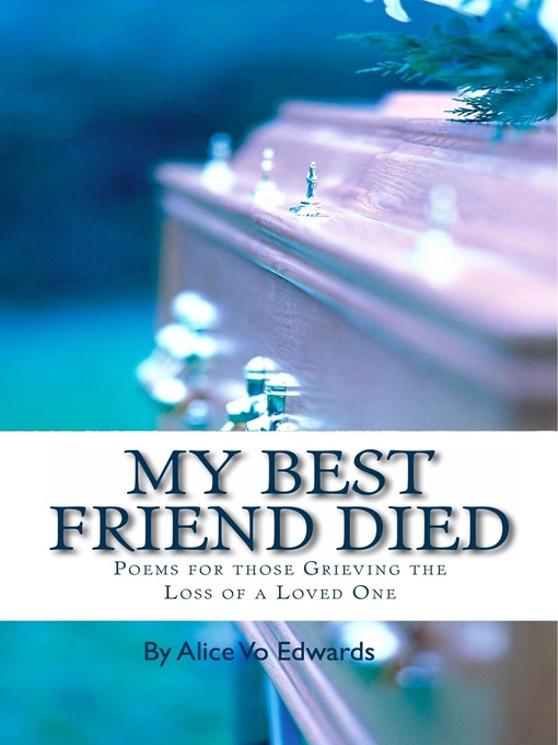 Title details for My Best Friend Died by Alice Vo Edwards - Available